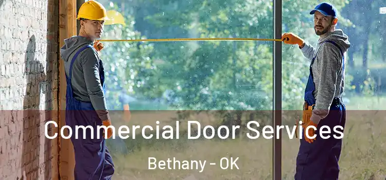 Commercial Door Services Bethany - OK