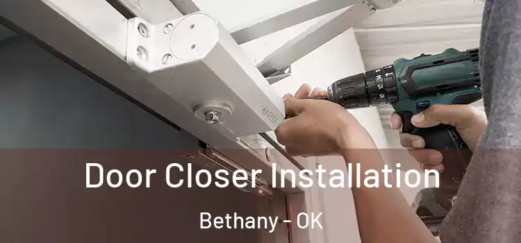 Door Closer Installation Bethany - OK