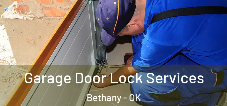 Garage Door Lock Services Bethany - OK