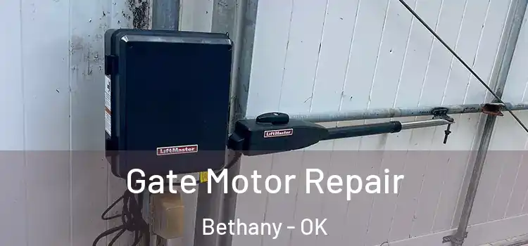 Gate Motor Repair Bethany - OK