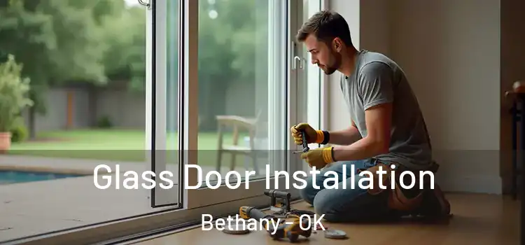 Glass Door Installation Bethany - OK