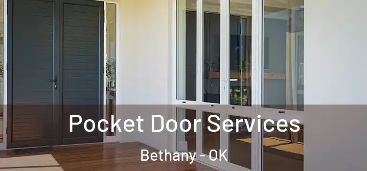 Pocket Door Services Bethany - OK