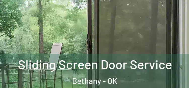 Sliding Screen Door Service Bethany - OK